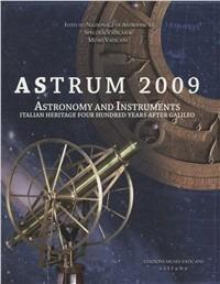 Astrum 2009. Astronomy and instruments. Ediz. inglese - copertina