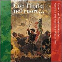 Con l'Italia nel cuore. La storia del Risorgimento nella galleria d'arte moderna di Palazzo Pitti - copertina