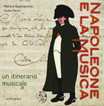 Napoleone e la musica. Un itinerario musicale