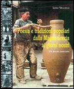 Poesia e tradizioni popolari dalla Magna Grecia ai nostri giorni. Un tesoro nascosto