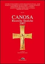 Canosa. Ricerche storiche 2007