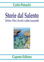 Storie dal Salento. «Tetino Thre Sordi» e altri racconti