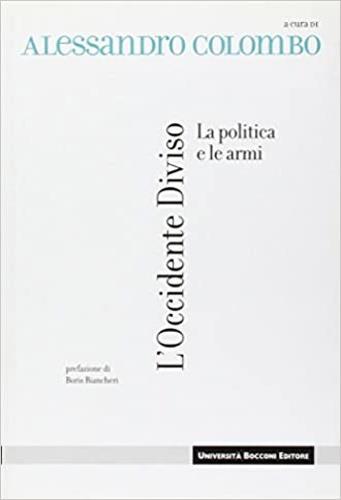 L' Occidente diviso. La politica e le armi - copertina