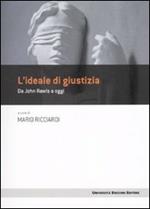 L' idea di giustizia. Da John Rawls a oggi