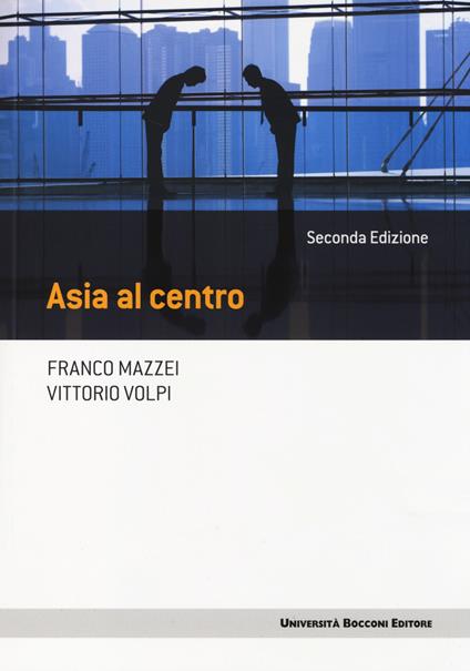 Asia al centro - Franco Mazzei,Vittorio Volpi - copertina