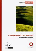 Cambiamenti climatici. Problemi e prospettive