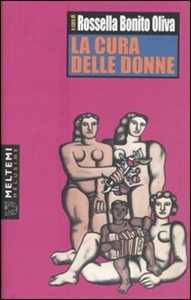 Libro La cura delle donne. Atti del Convegno (Napoli, ottobre 2004) 