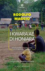 I Kwara'ae di Honiara. Migrazione e buona vita alle Isole Salomone