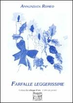 Farfalle leggerissime