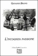 L' incognita passione