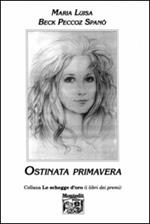 Ostinata primavera