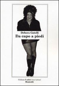 Da capo a piedi - Debora Gatelli - copertina