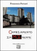 Cambiamento imminente