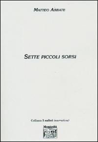 Sette piccoli sorsi - Matteo Abbate - copertina