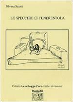 Lo specchio di Cenerentola