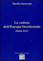 La caduta dell'Europa occidentale (Italia 2131)