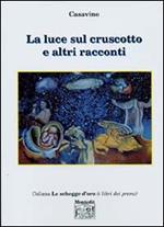 La luce sul cruscotto e altri racconti