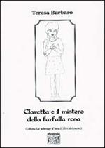 Claretta e il mistero della farfalla rosa