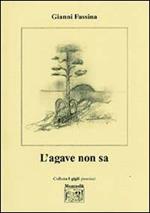 L' agave non sa