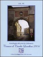 Antologia del Premio letterario comune di Candia Lomellina 2004