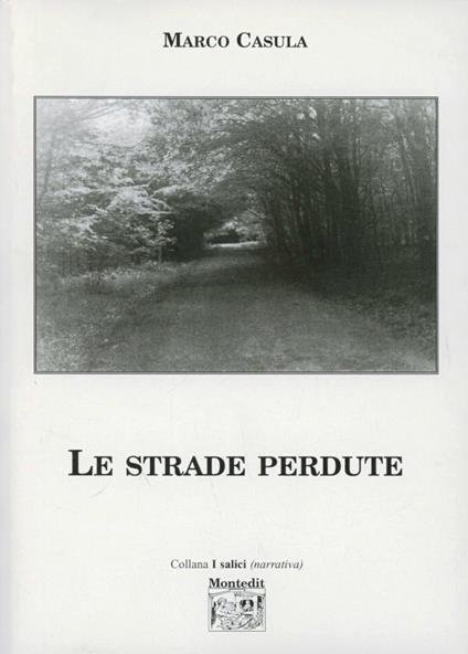 Le strade perdute - Marco Casula - copertina