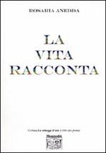 La vita racconta