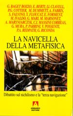 La navicella della metafisica. Dibattito sul nichilismo e la «Terza navigazione»