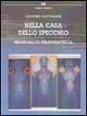  Nella casa dello specchio. Manuale di teledidattica -  Leandro Castellani - copertina