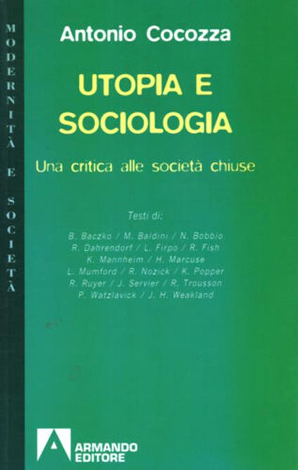 Utopia e società. Una critica alle società chiuse - Antonio Cocozza - copertina