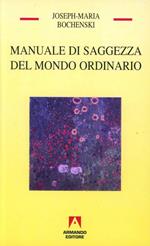 Manuale di saggezza del mondo ordinario