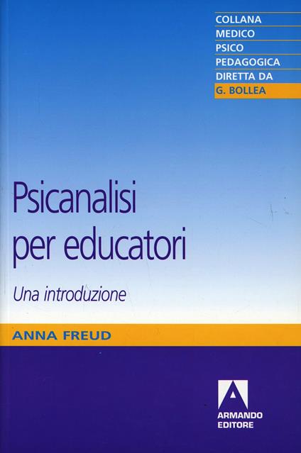 Psicanalisi per educatori - Anna Freud - copertina