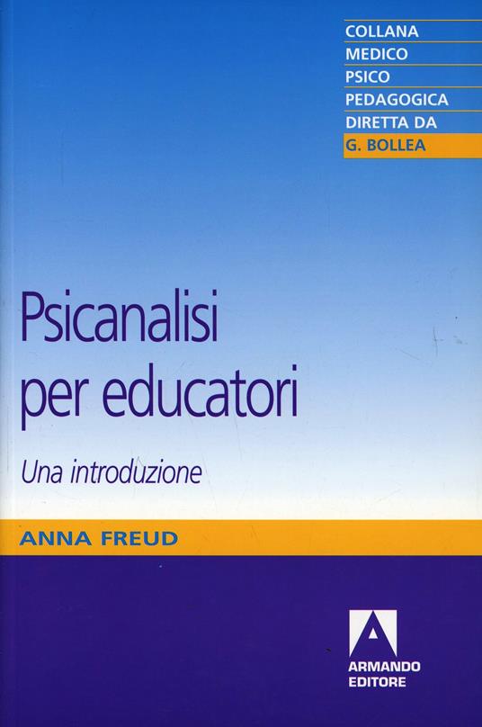 Psicanalisi per educatori - Anna Freud - copertina