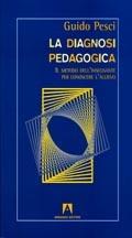 La diagnosi pedagogica - Guido Pesci - copertina