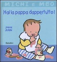 Hai la pappa dappertutto! - Jeanne Ashbé - copertina