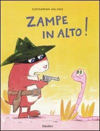 Zampe in alto! Ediz. illustrata - Catharina Valckx - copertina