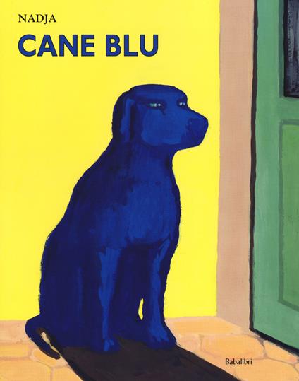 Cane blu. Ediz. a colori - Nadja - copertina