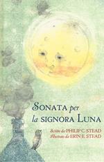 Sonata per la signora Luna. Ediz. a colori