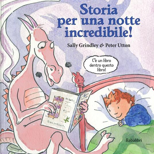 Storia per una notte incredibile! Con Libro in brossura - Sally Grindley - copertina