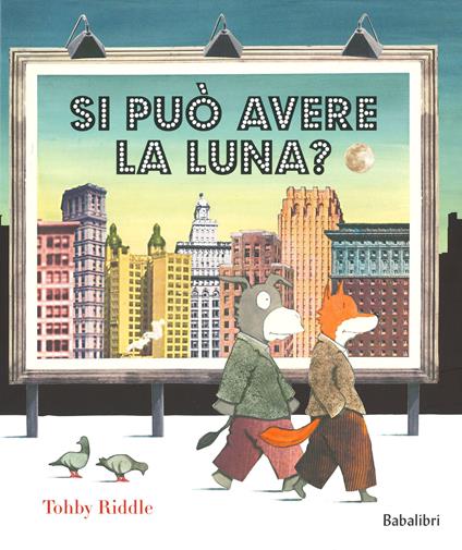 Si può avere la luna? - Tohby Riddle - copertina