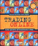 Trading on line. Guida operativa all'investimento in rete