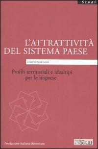 L' attrattività del sistema paese. Profili territoriali e idealtipi per le imprese - copertina