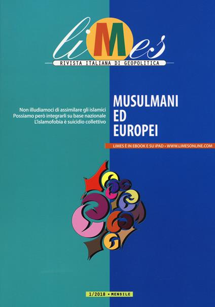 Limes. Rivista italiana di geopolitica (2018). Vol. 1: Musulmani ed europei - copertina