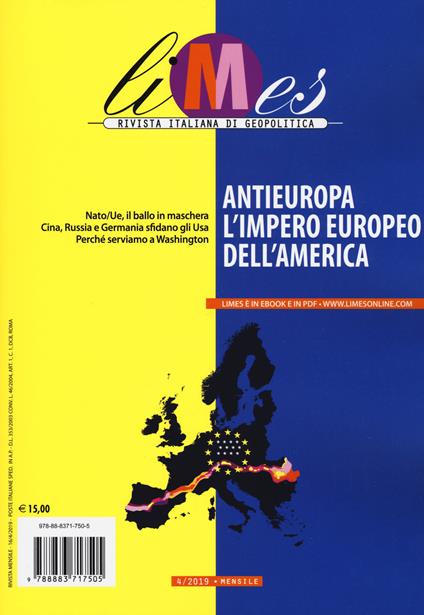 Limes. Rivista italiana di geopolitica (2019). Vol. 4: Antieuropa, l'impero europeo dell'America - copertina