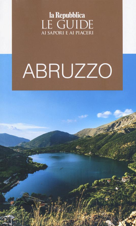 Abruzzo. Guida ai sapori e ai piaceri della regione 2020 - copertina