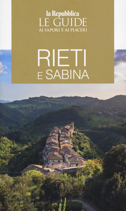 Rieti e Sabina. Le guide ai sapori e ai piaceri - copertina