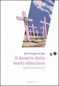 Il deserto delle morti silenziose