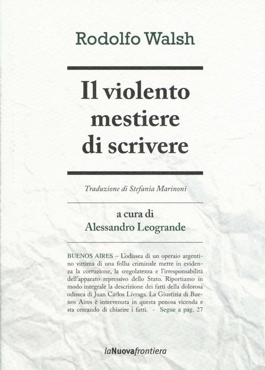 Il violento mestiere di scrivere - Rodolfo Walsh - copertina