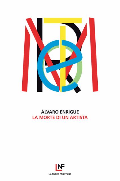 La morte di un artista - Álvaro Enrigue,Gina Maneri - ebook