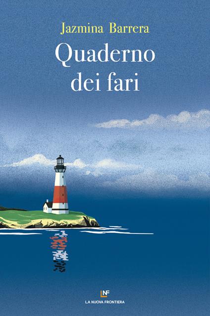 Quaderno dei fari - Jazmina Barrera,Federica Niola - ebook