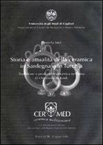 Storia e attualità della ceramica in Sardegna e in Turchia. Tradizione e produzione ceramica nell'area di Oristano e di Kinik